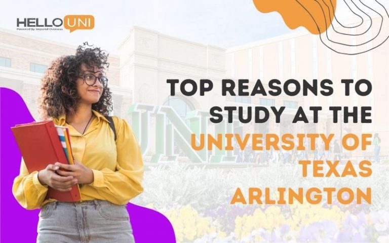 Top Reasons to Study at the University of Texas Arlington - Hellouni Blogs