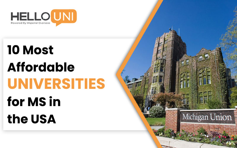 10 Most Affordable Universities for MS in the USA