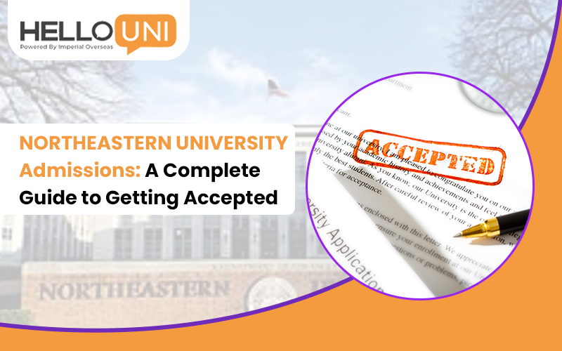 Northeastern University Admissions: A Complete Guide to Getting Accepted