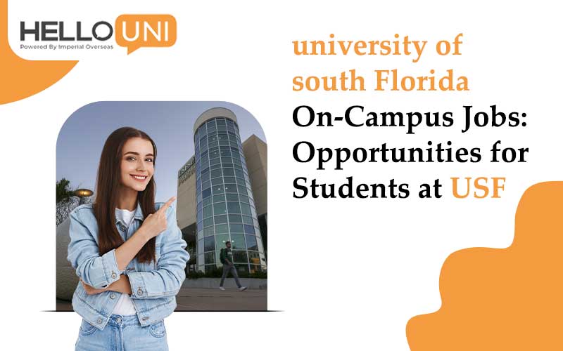 University of South Florida On-Campus Jobs: Opportunities for Students at USF
