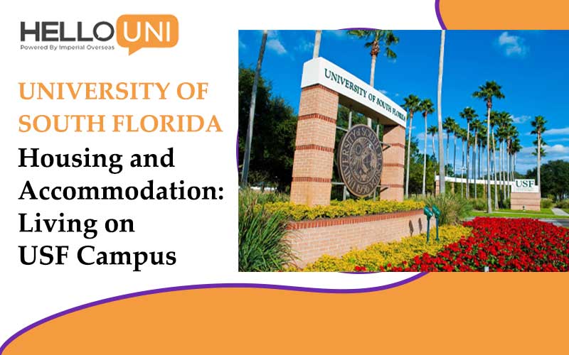 University of South Florida Housing and Accommodations: Living on USF Campus