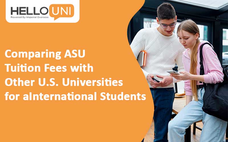 Comparing ASU Tuition Fees with Other U.S. Universities for International Students