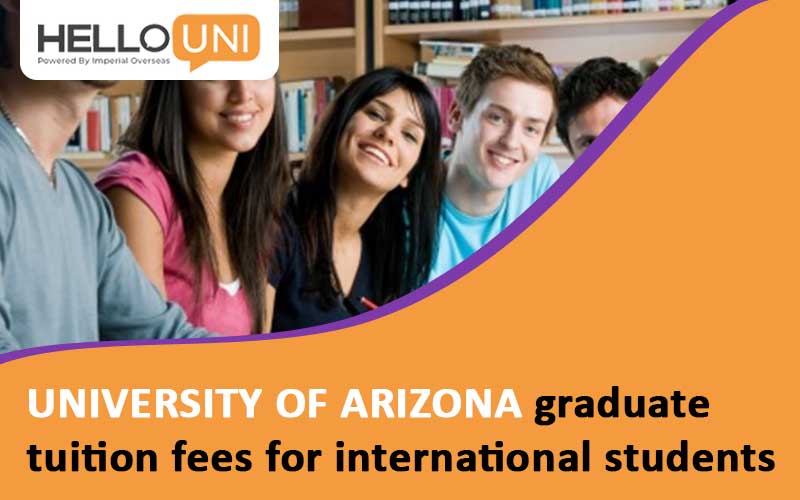 University of Arizona Graduate Tuition Fees
