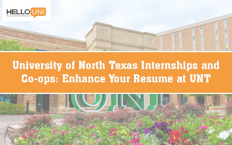 University of North Texas Internships and Co-ops: Enhance Your Resume at UNT