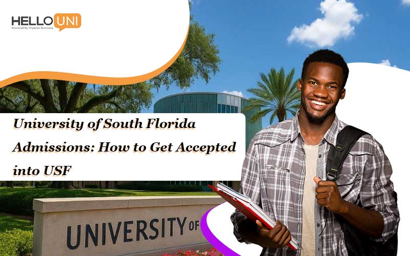 University of South Florida Admissions: How to Get Accepted into USF