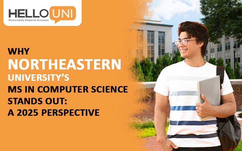 Why Northeastern University’s MS in Computer Science Stands Out: A 2025 Perspective