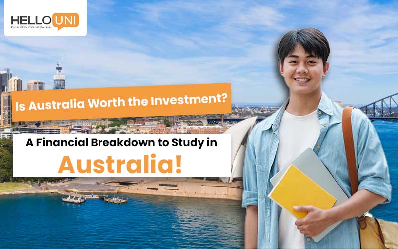 Is Australia Worth the Investment? A Financial Breakdown to Study in Australia!