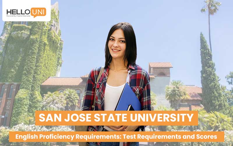 SJSU English Proficiency Requirements: Test Requirements and Scores