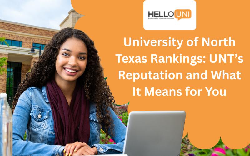 University of North Texas Rankings: UNT’s Reputation and What It Means for You