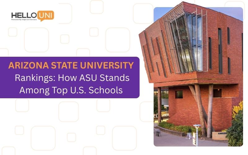 Arizona State University Rankings: How ASU Stands Among Top U.S. Schools