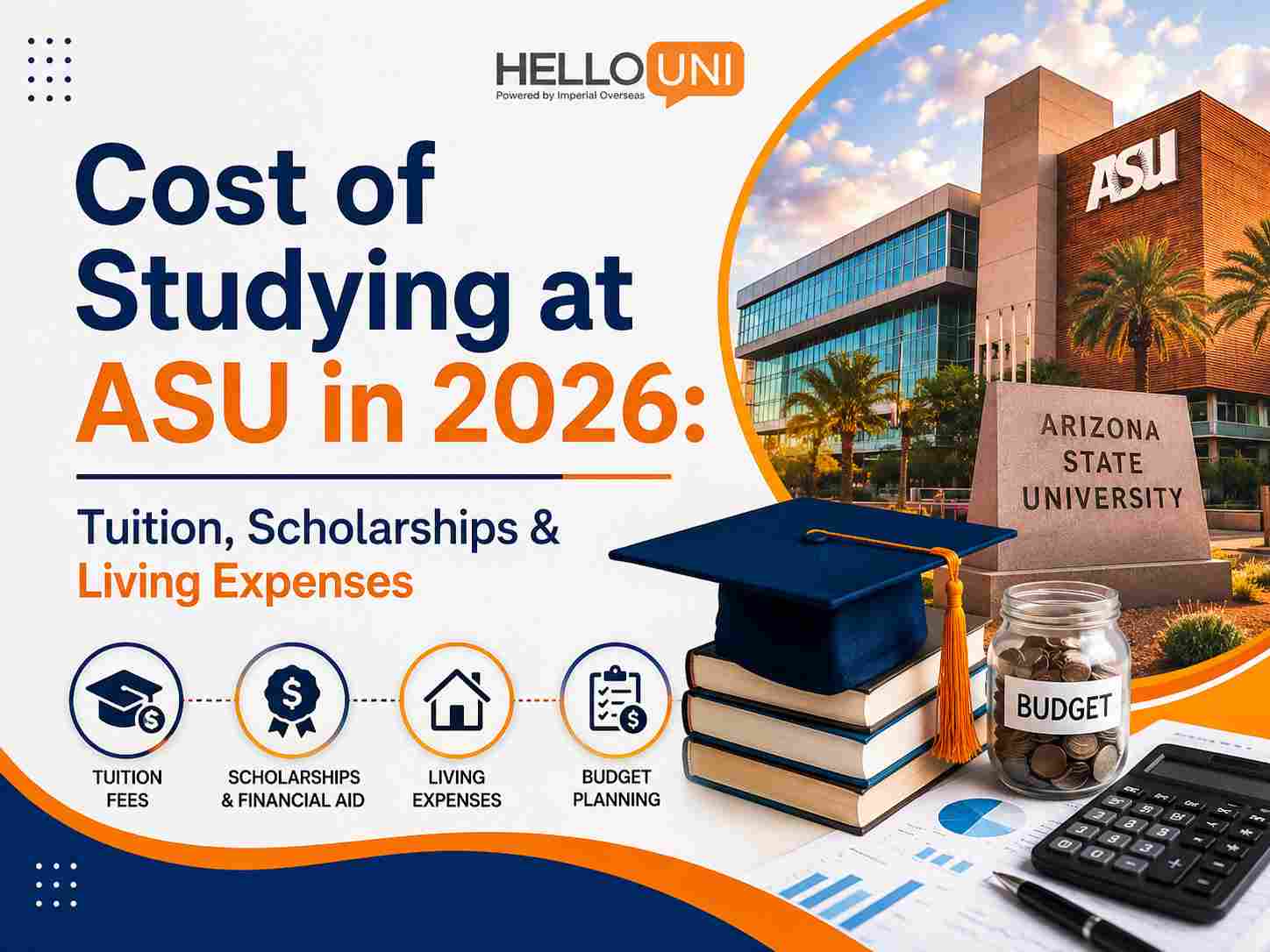 Cost of Studying at ASU in 2026: Tuition, Scholarships & Living Expenses
