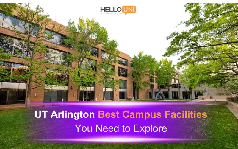 UT Arlington Best Campus Facilities You Need to Explore