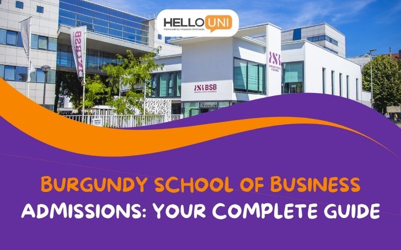 Burgundy School of Business Admissions: Your Complete Guide