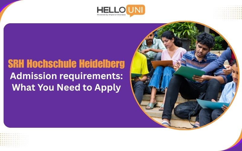 SRH Hochschule Heidelberg Admission Requirements: What You Need to Apply